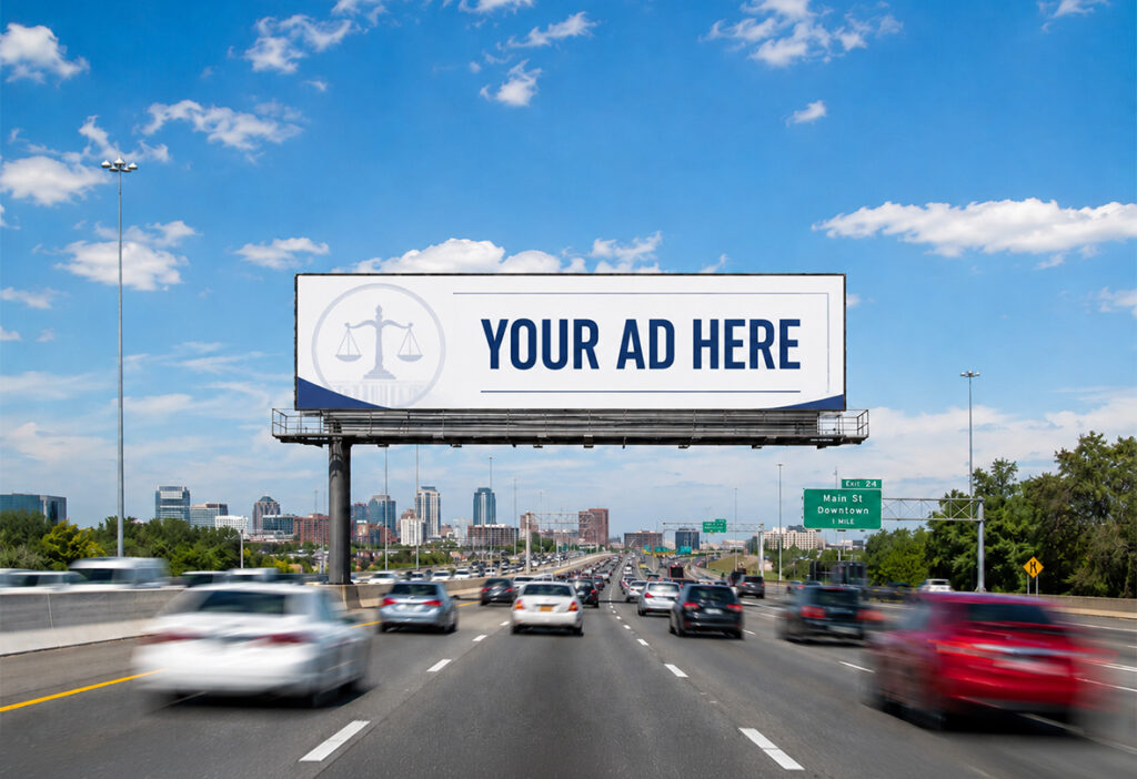 Legal billboard reading “Your Ad Here” above a busy highway.